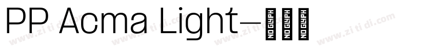 PP Acma Light字体转换